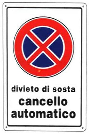 ORECA - CARTELLO IN PLASTICA "DIVIETO DI SOSTA CANCELLO AUTOMATICO" 300X200