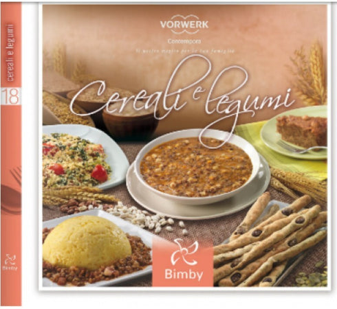 Cereali e Legumi Ricettario Bimby TM 31 Vorwerk