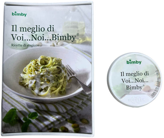 Il Meglio di Voi Noi Bimby: Ricette di Stagione - Stick Vorwerk Bimby TM5