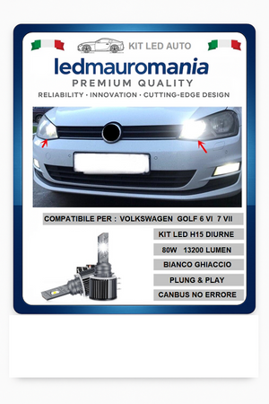 KIT LED H15 VOLKSWAGEN GOLF 6 IV LUCI DIURNE DRL+ ABBAGLIANTI BIANCO GHIACCIO CANBUS 90W 15000LUMEN 360° NO ERROR