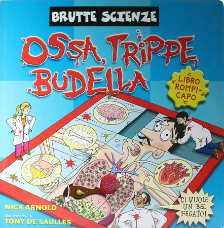 Libro brutte scienze - Ossa trippe budella Libri/Libri per bambini e ragazzi/Primo apprendimento Liquidator Italia - Nicosia, Commerciovirtuoso.it