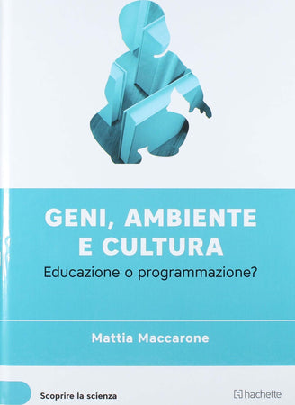 Libro geni ambiene e cultura (Scoprire la Scienza) - Mattia Maccarone Libri/Società e scienze sociali/Educazione Liquidator Italia - Nicosia, Commerciovirtuoso.it