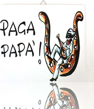 Quadretto Piastrella Decorativa Porta Fortuna Ceramica Paga Pap? Casa e cucina/Decorazioni per interni/Arte/Sculture/Sculture a parete Trade Shop italia - Napoli, Commerciovirtuoso.it