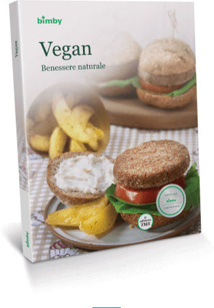 Vegan Benessere Naturale Bimby Ricettario TM 5 Vorwerk