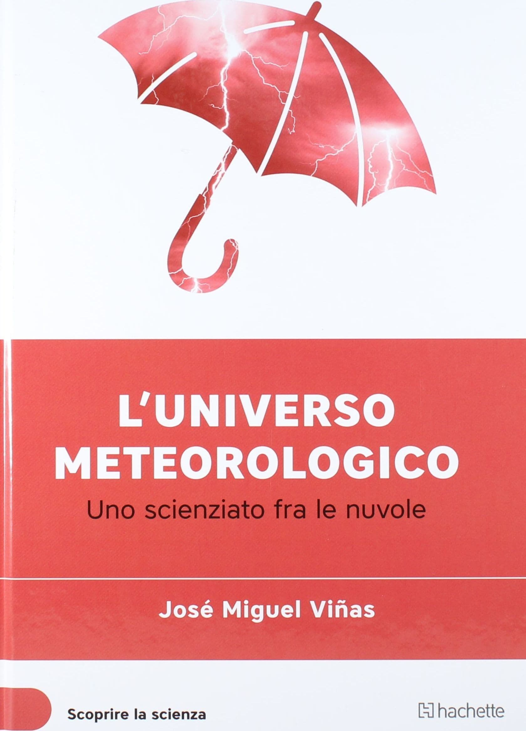 Libro l'universo meteorologico - Josè Miguel Vinas
