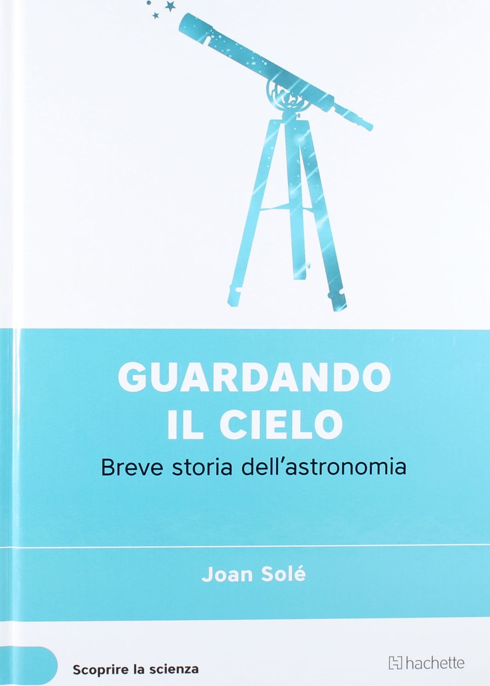 Libro Guardando il cielo - Joan Solè