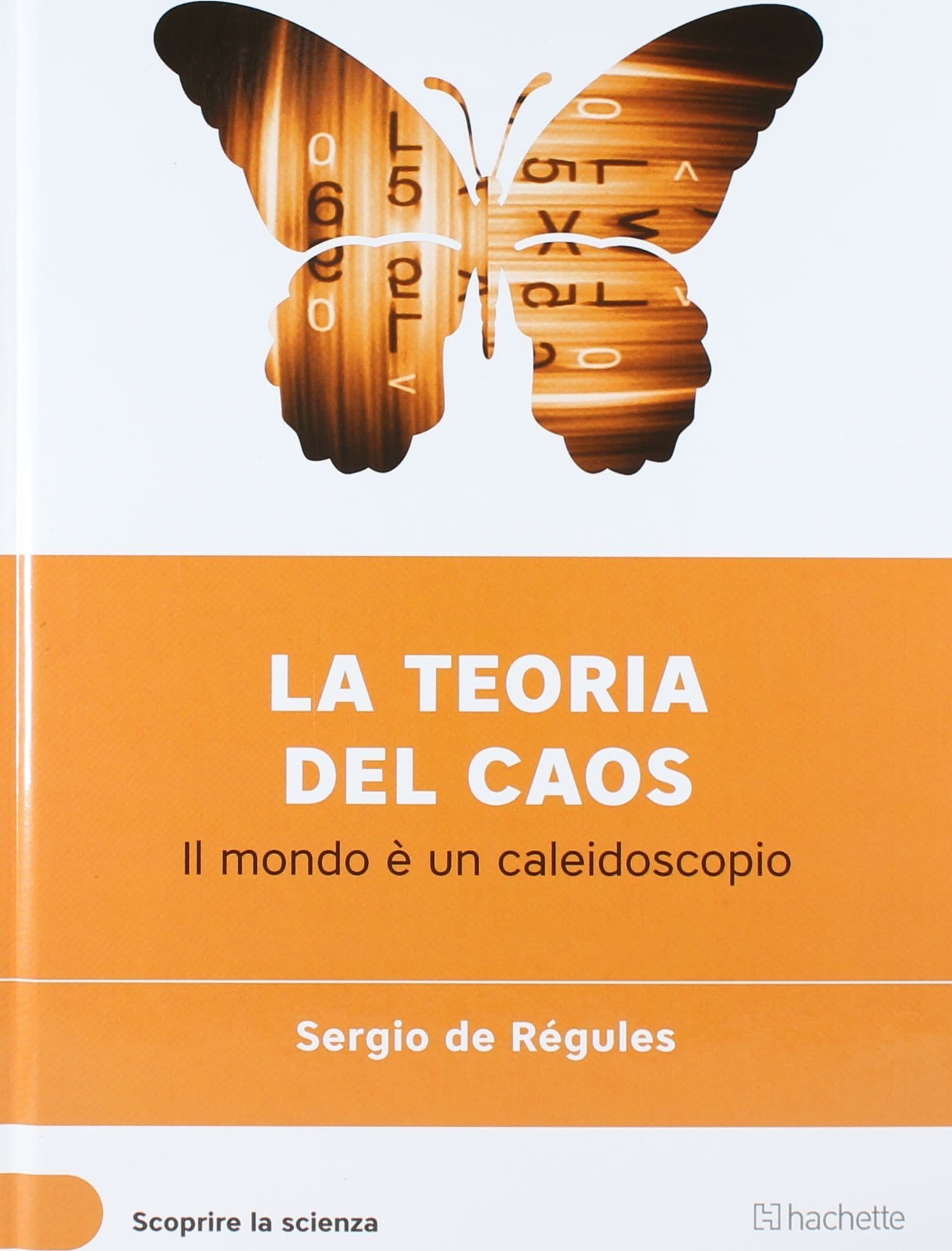 Libro la teoria del caos - Sergio De Regules