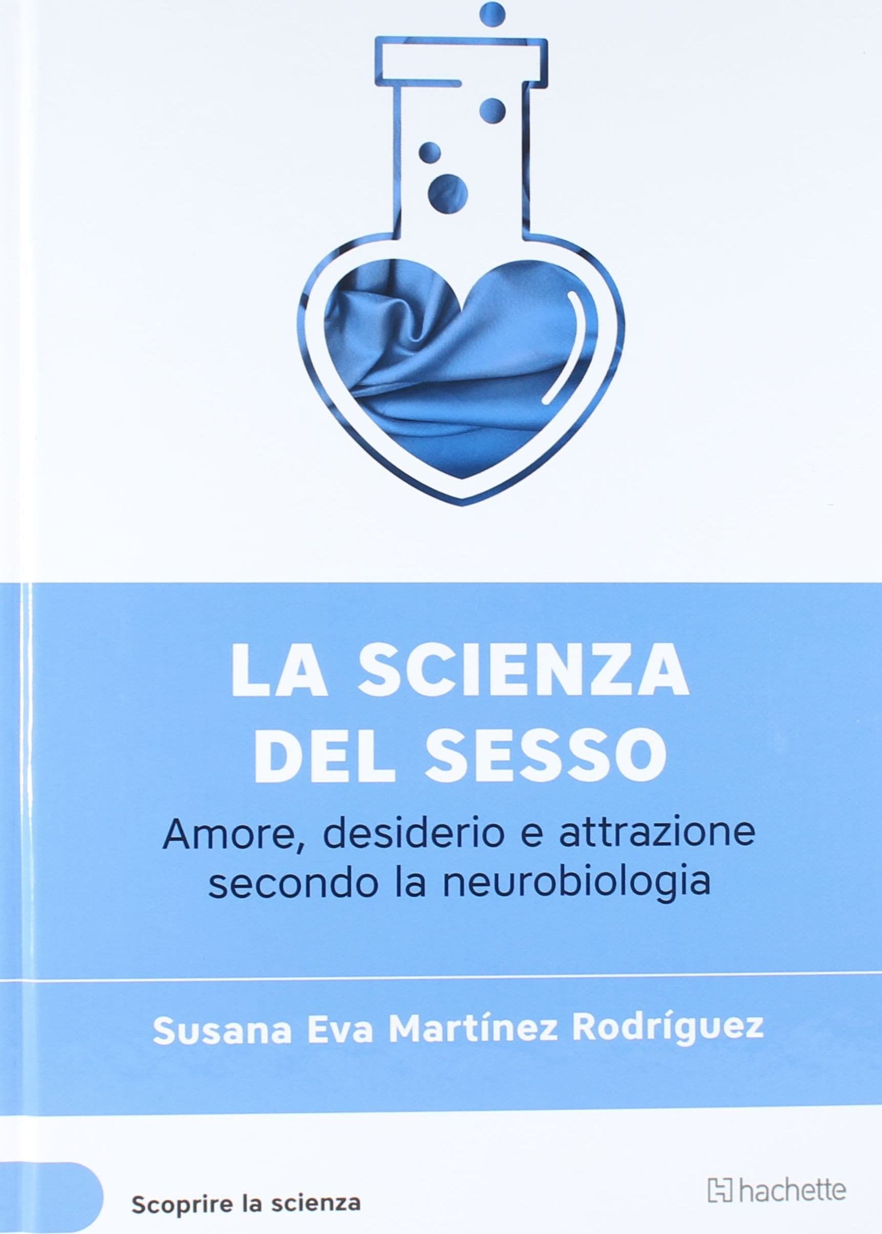 Libro la scienza del sesso - Susana Eva Martinez Rodriguez
