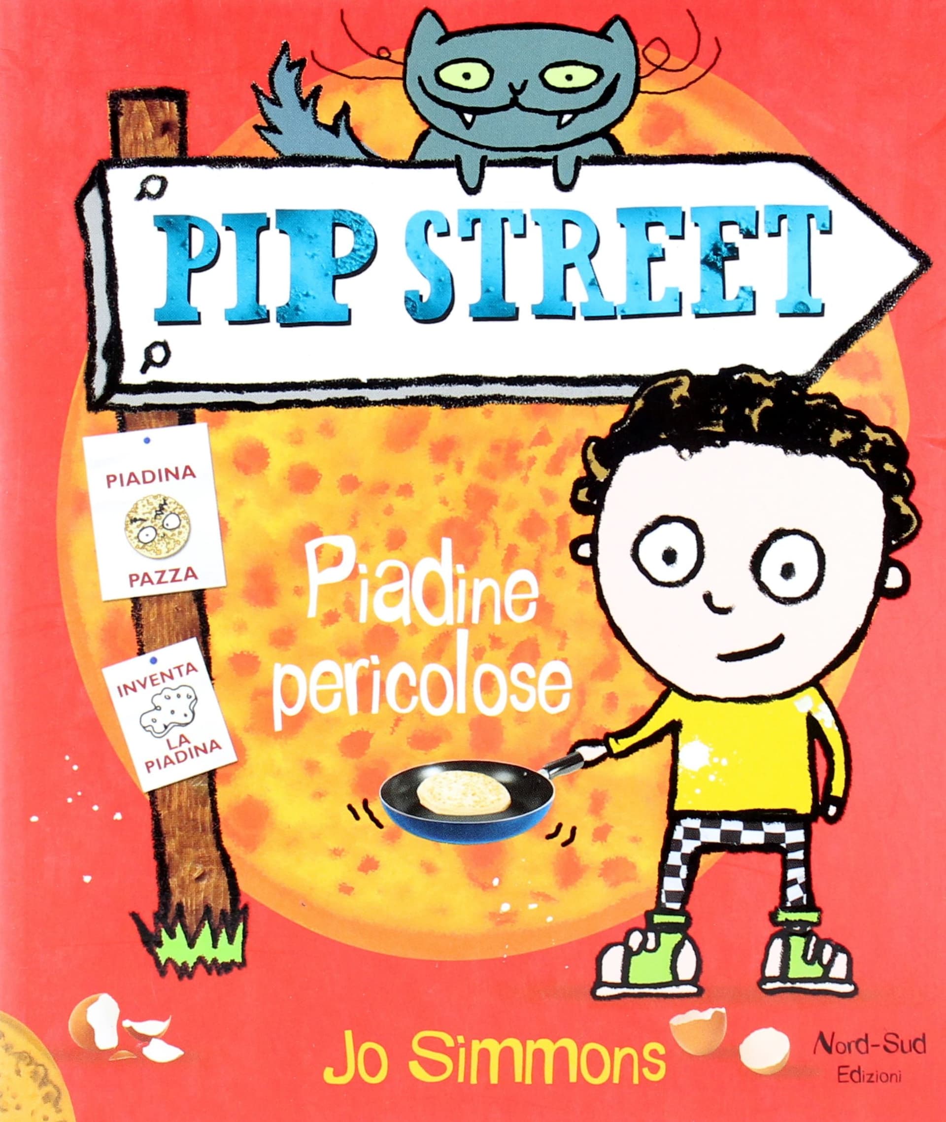 Libro Pip Street piadine pericolose - Jo Simmons