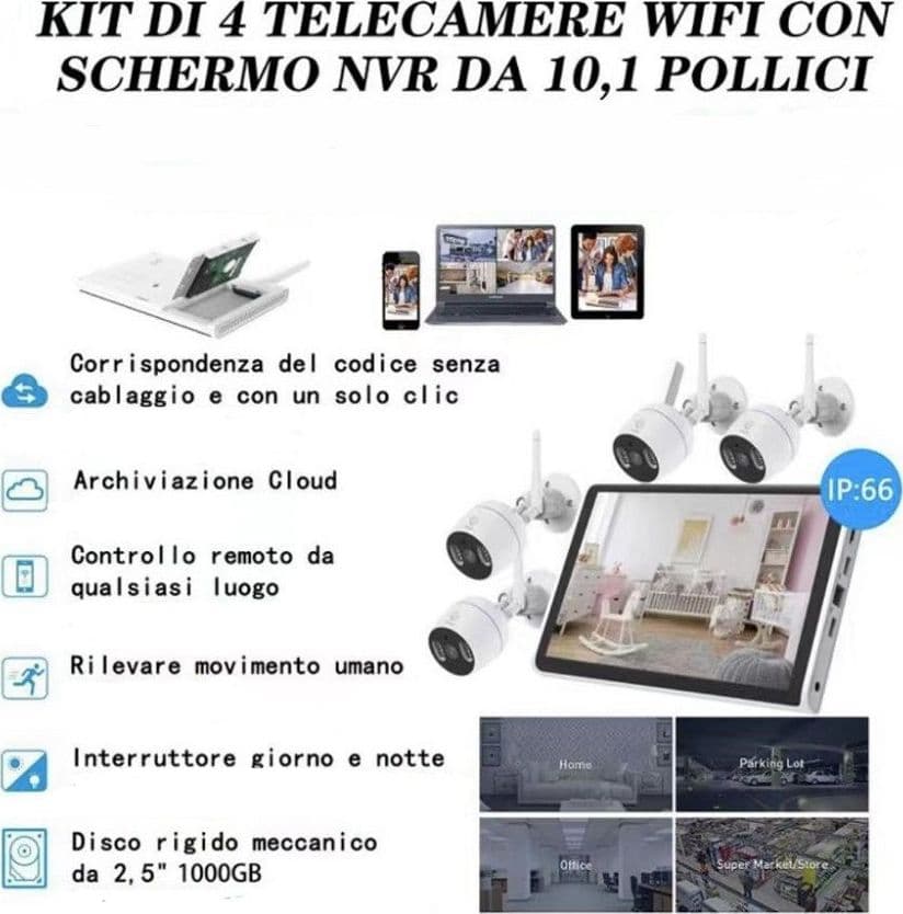 KIT DI 4 TELECAMERE SORVEGLIANZA WIFI IP66 CON SCHERMO NVR 10.1" TV-6125HE 8+4 - 9