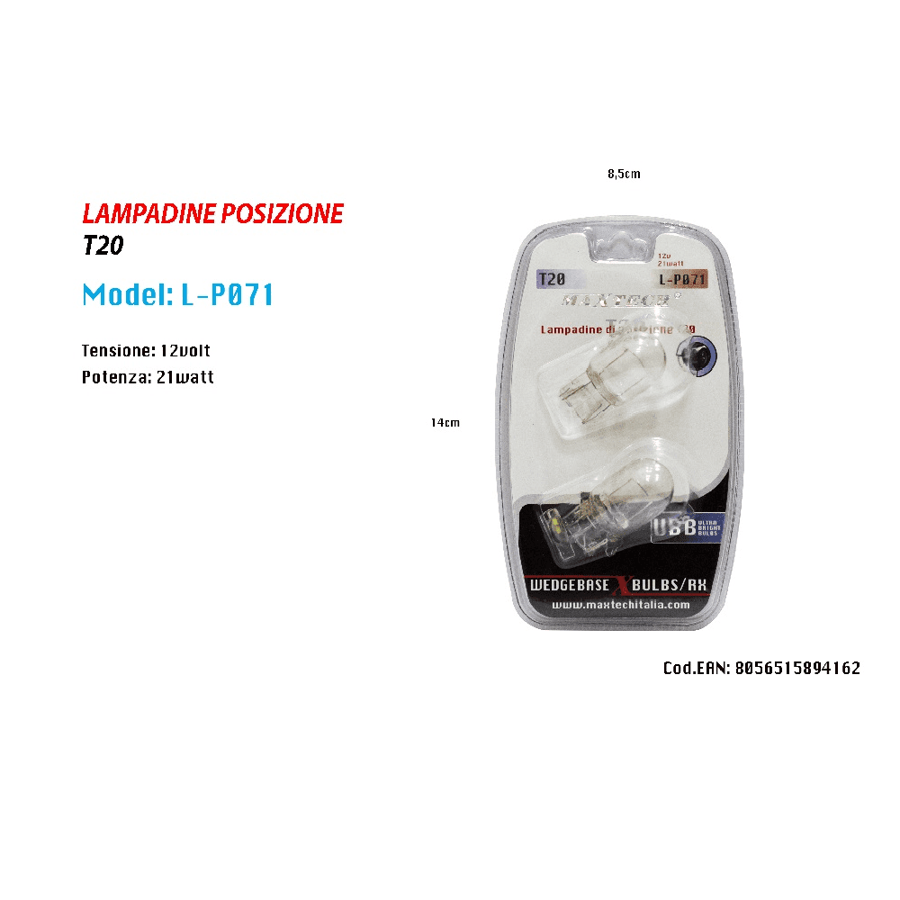 LAMPADINE DI POSIZIONE 12 V 21 WATT T20 LAMPADINE ULTRA LUMINOSE MAXTECH L-P071 - 2