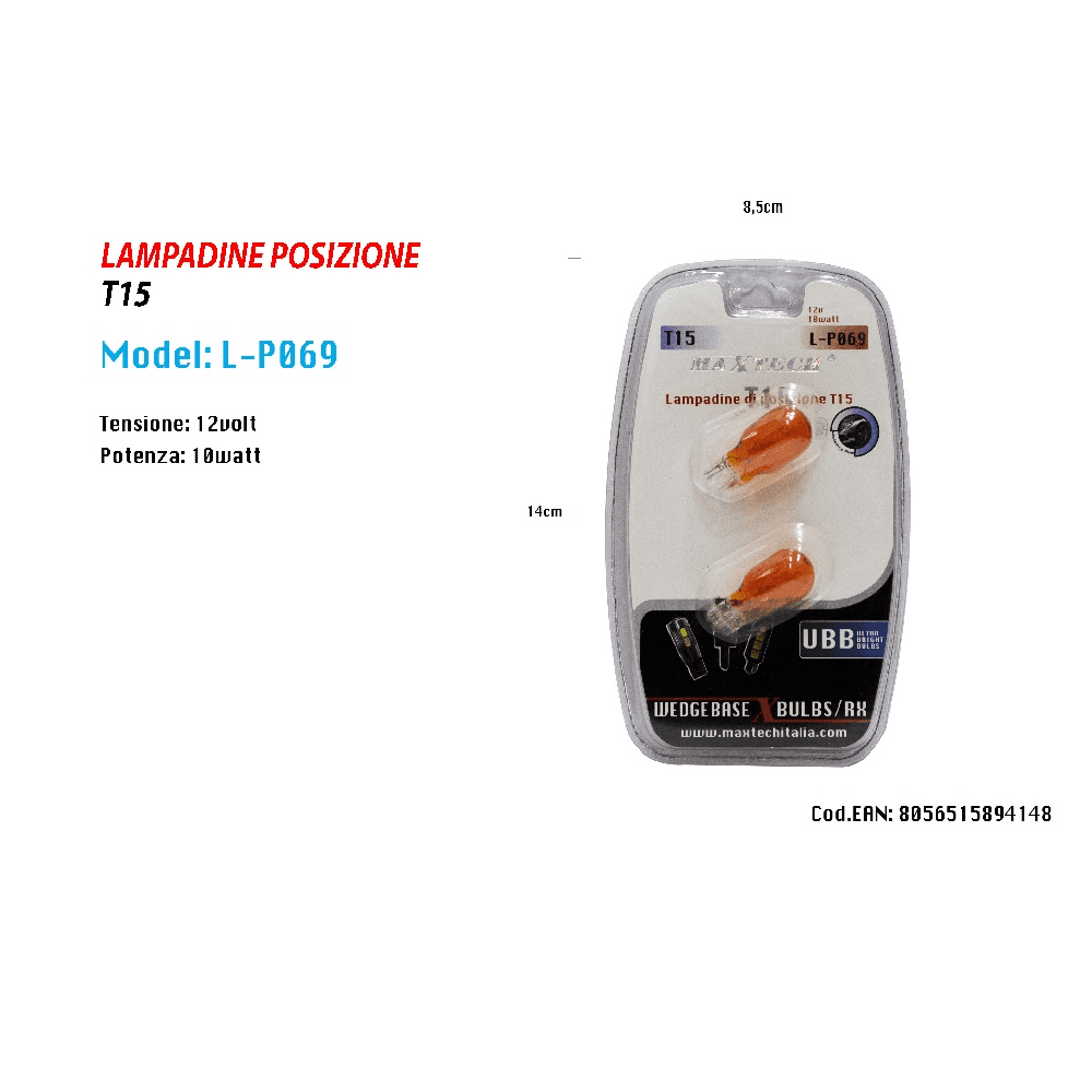 LAMPADINE DI POSIZIONE T15 MAXTECH L-P069 12VOLT 10WATT LAMPADINE ULTRA LUMINOSE - 2