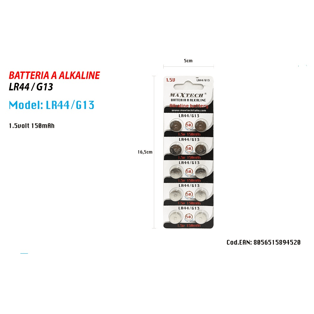 BATTERIE ALKALINE LR44/G13 1.5V 150MAH PILE BOTTONE PER OROLOGI TELECOMANDI MAXTECH - 2