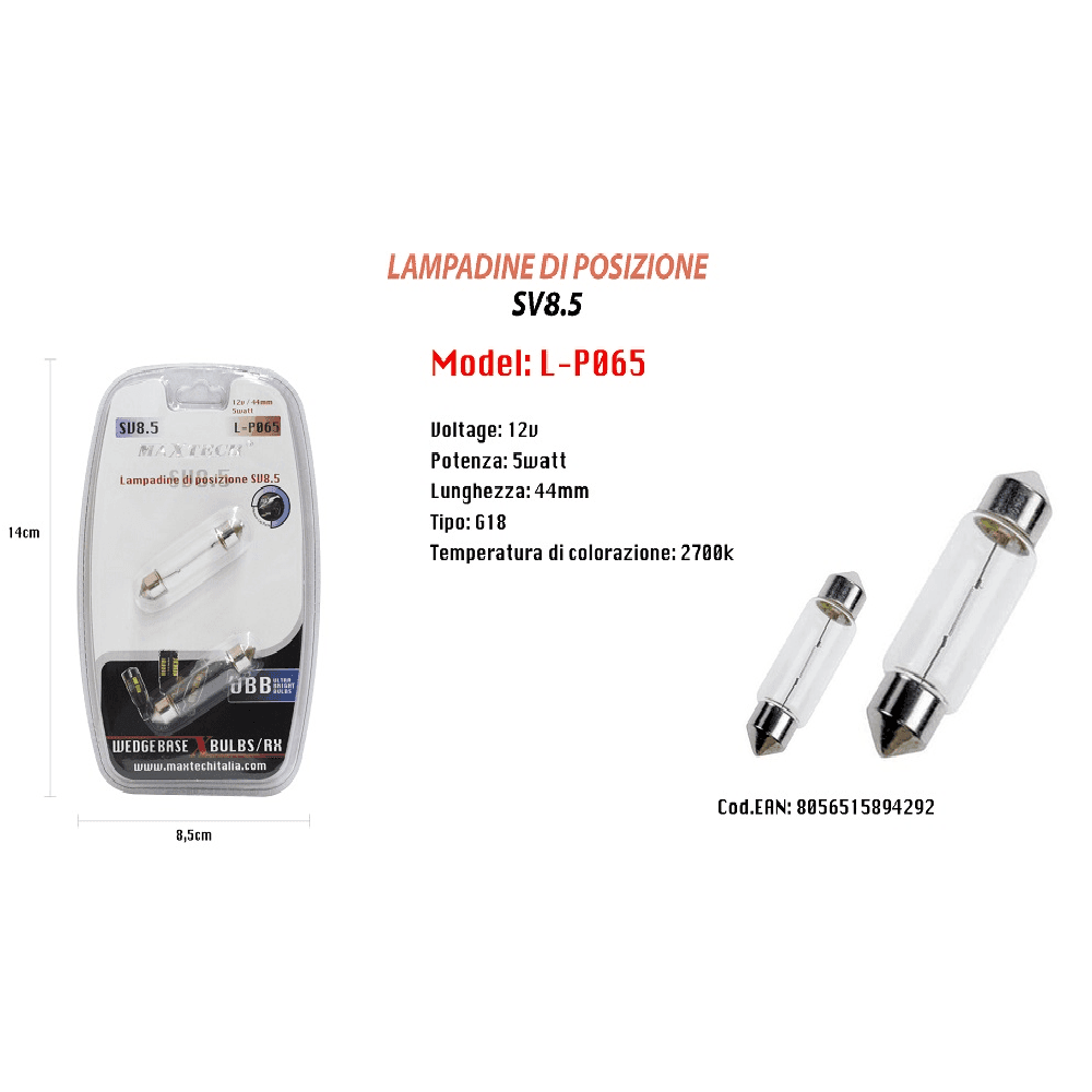 LAMPADINE DI POSIZIONE SV8.5 MAXTECH L-P065 12V/44MM 5 WATT 2700K ULTRA LUMINOSE - 2