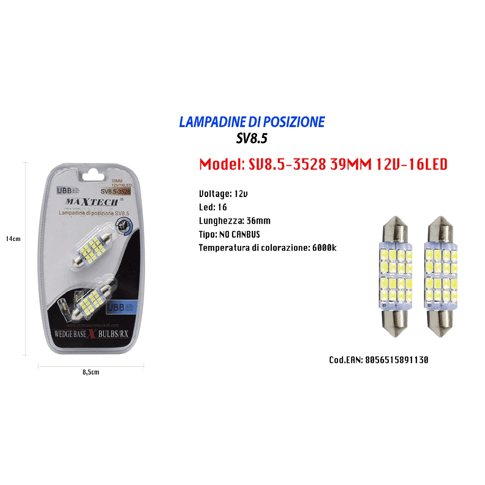 LAMPADINE DI POSIZIONE 12V 16LED 39MM LAMPADINE ULTRA LUMINOSE MAXTECH SV8.5-3528 - 2
