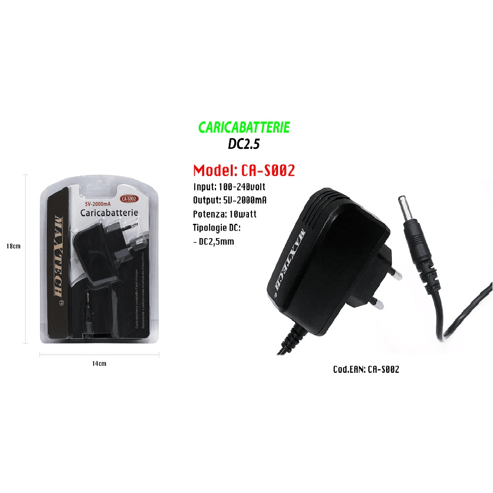 CARICABATTERIE COMPATTO FAST CHARGER DC 2.5 MM 5VOLT-2000MA 10WATT MAXTECH CA-S002 - 2
