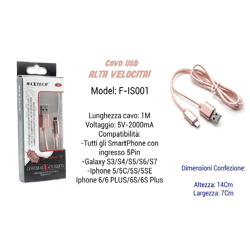 CAVO USB RICARICA VELOCE IPHONE GALAXY 5VOLT-2000MA 1,00MT 5 PIN MAXTECH F-IS001 - 2