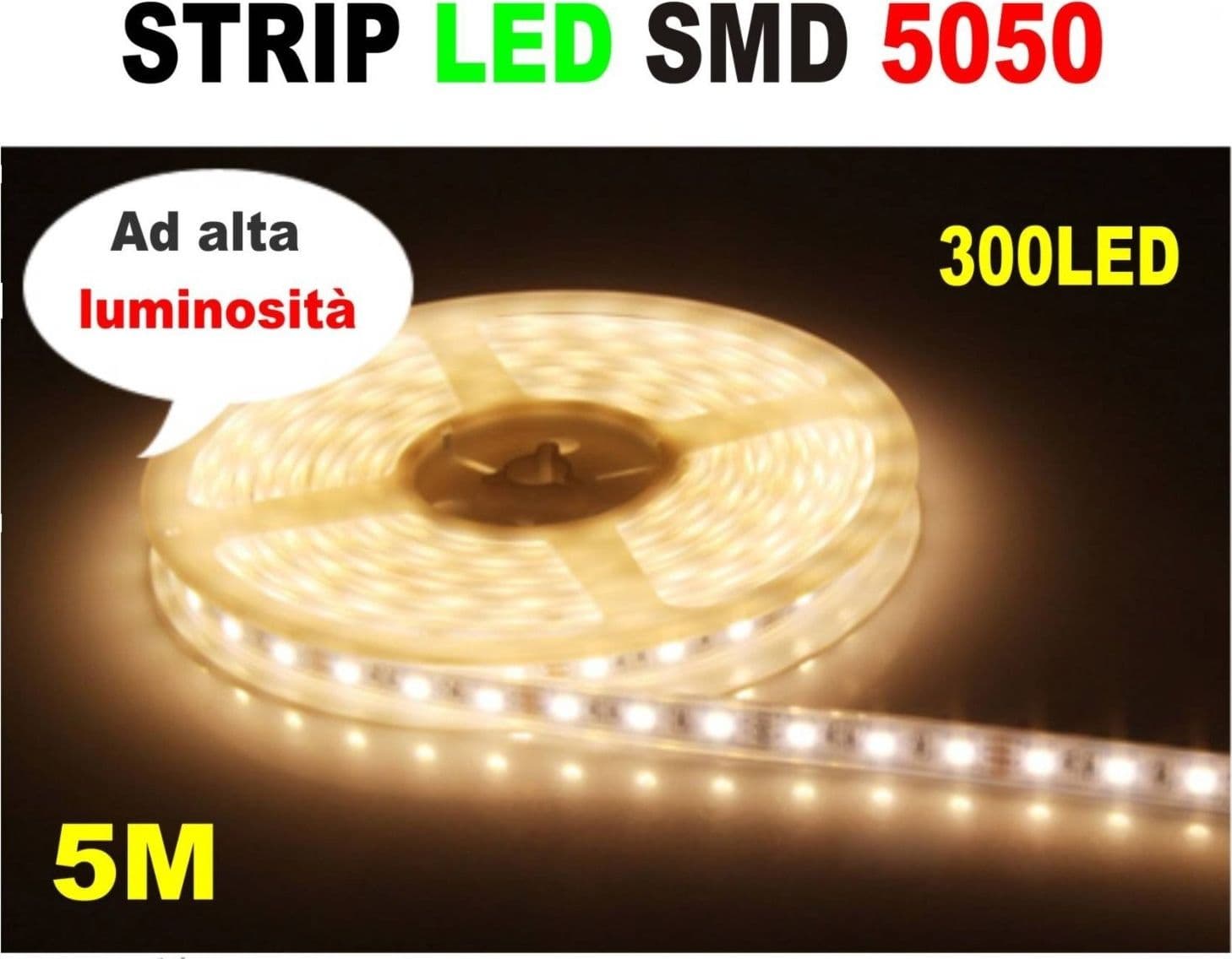 Striscia Strip LED Resistente all'acqua - 5 Metri - SMD5050 BIANCO CALDO - 300 L – 1 Ampere – TrAdE Shop Traesio – lampada