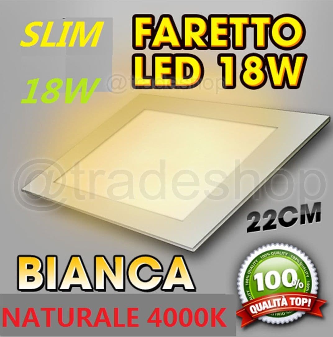 PANNELLO FARETTO LED 18W AD INCASSO SLIM LUCE BIANCA CALDA NEUTRA TONDO QUADRATO - 8