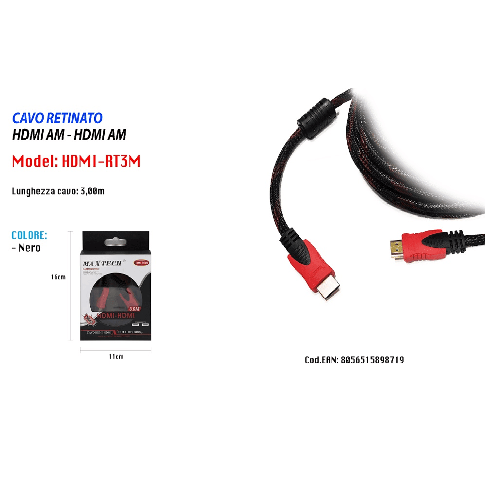CAVO DA HDMI A HDMI RETINATO DA 3 METRI PER VIDEO 1080P 24K MAXTECH HDMI-RT3M - 3