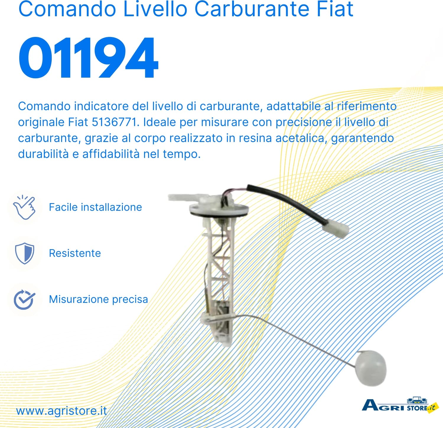 Comando livello carburante adattabile al riferimento originale Fiat 5136771 - 2