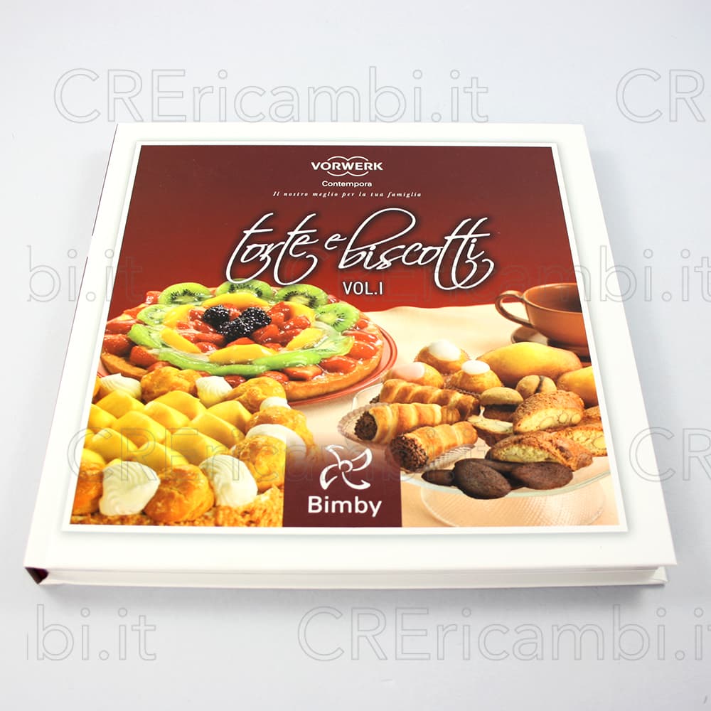 N.10 Torte e Biscotti Volume 1 Ricettario per Bimby TM31 - 2