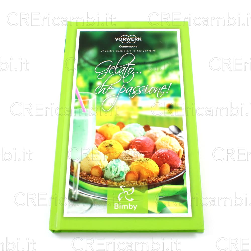 N.4 Gelato che Passione Ricettario per Bimby TM31 - 2