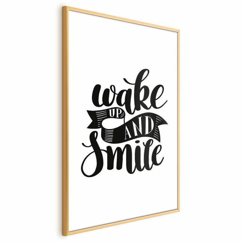 Poster - Wake Up and Smile - 15