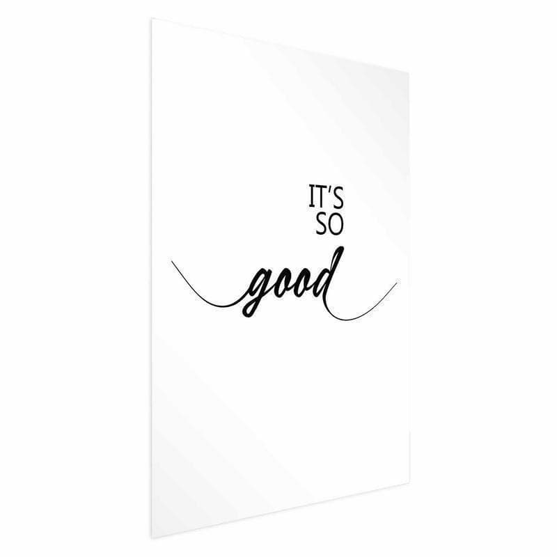 Poster - Its So Good - 16