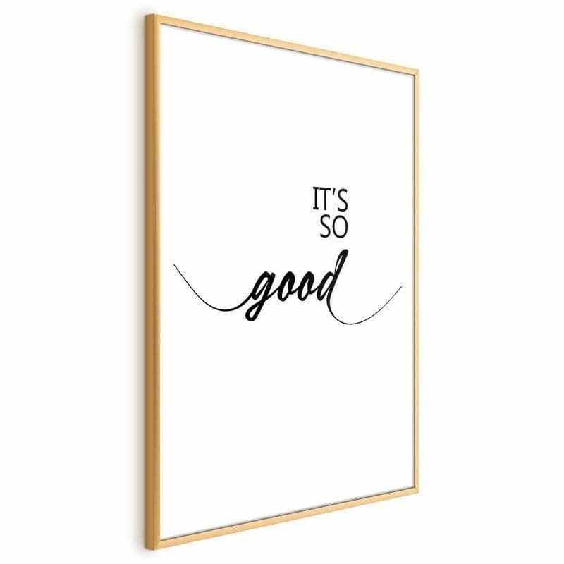 Poster - Its So Good - 4