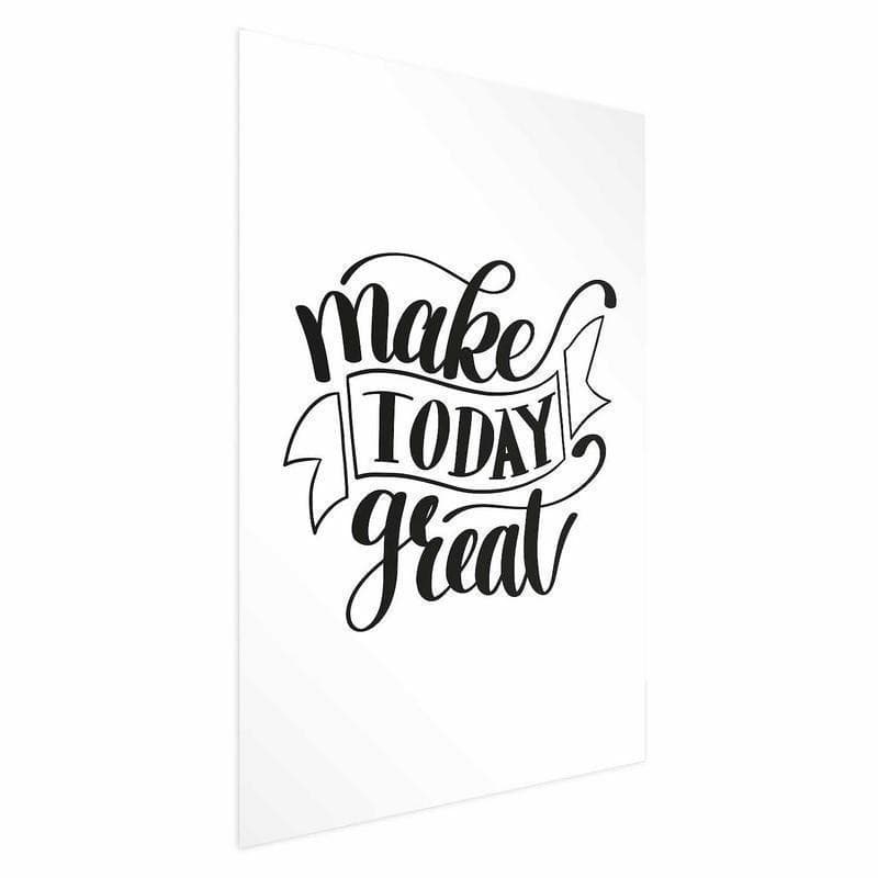 Poster - Make Today Great - 15