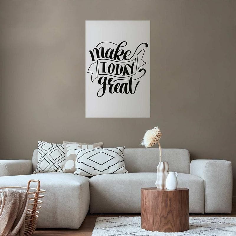 Poster - Make Today Great - 7