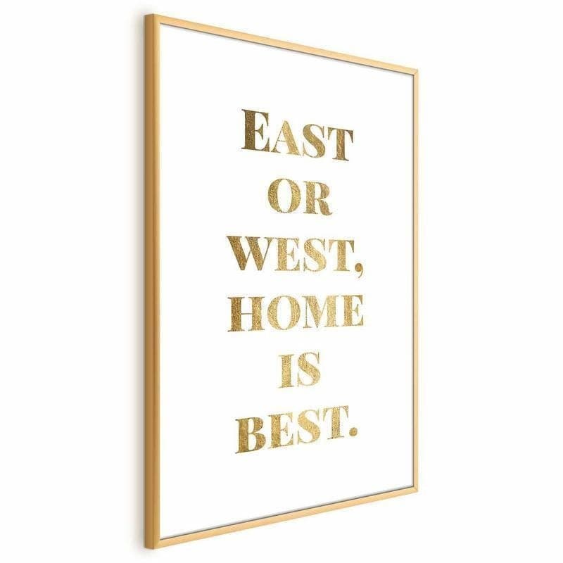 Poster - Gold Home Is Best - 3