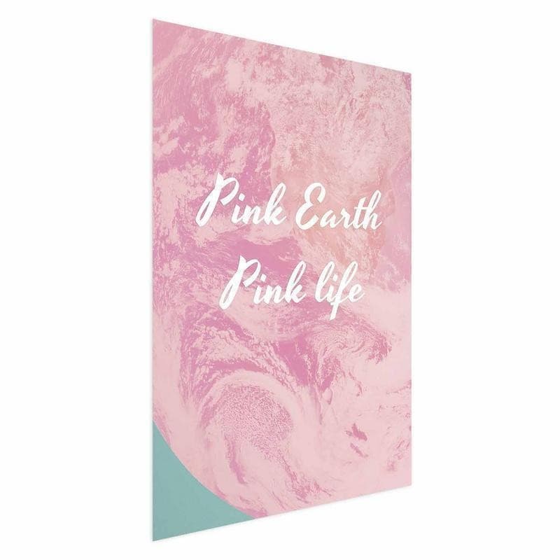 Poster - Pink Earth, Pink Life - 15