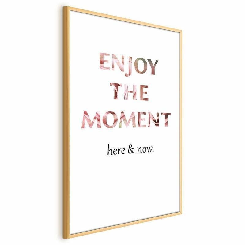 Poster - Enjoy the Moment - 17