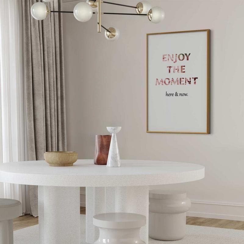 Poster - Enjoy the Moment - 10