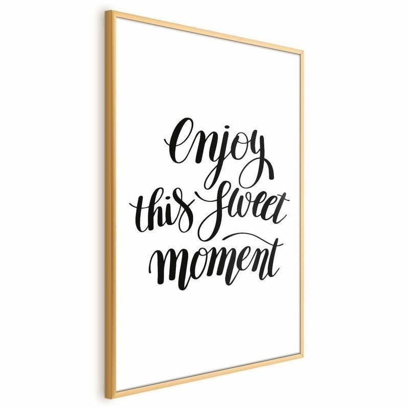 Poster - Enjoy This Sweet Moment - 15