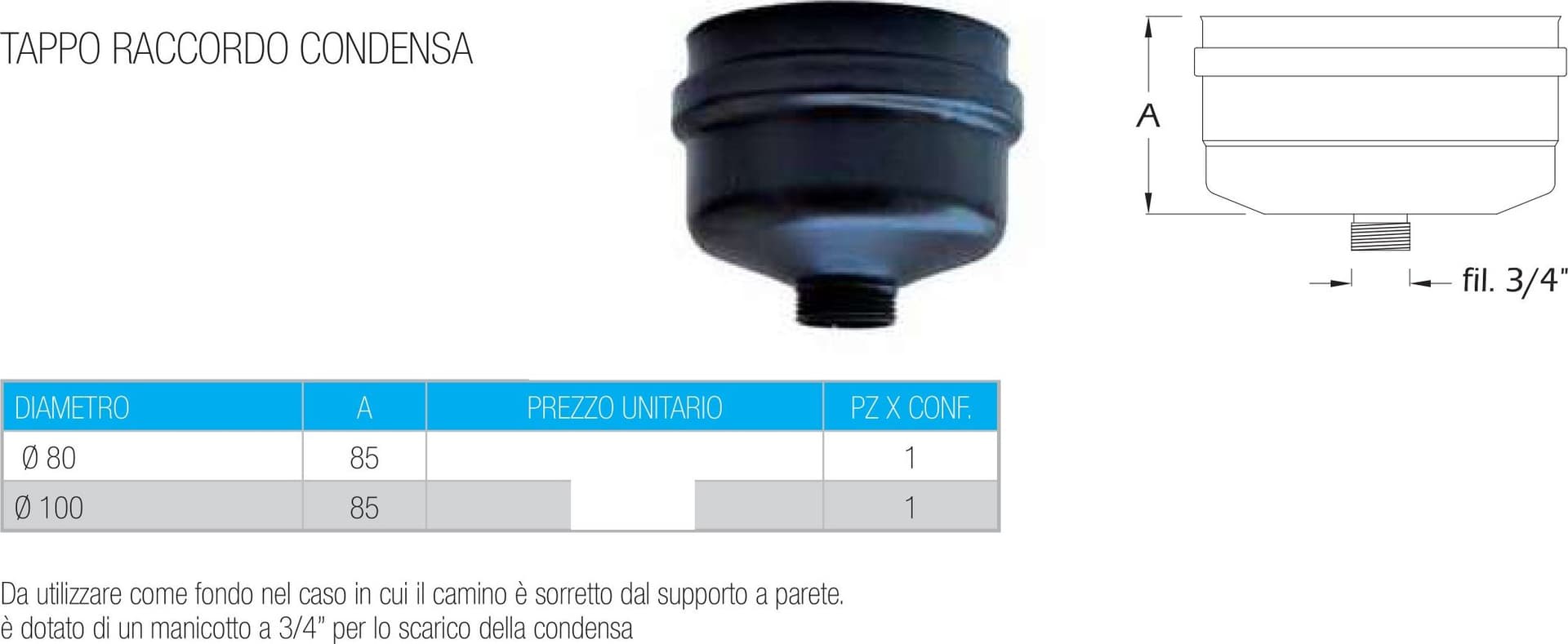 Tappo nero pellet da 100mm per scarico condensa - 3