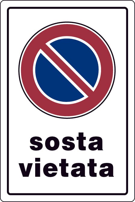 Cartello Segnaletico Sosta Vietata Cm 20 x 30 10 Pezzi - 2
