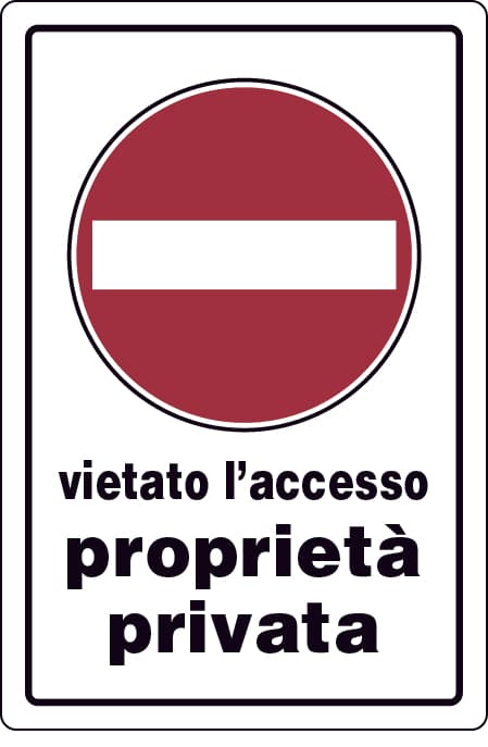 Cartello Segnaletico Proprietà Privata Accesso Vietato Cm 20 x 30 10 Pezzi - 2
