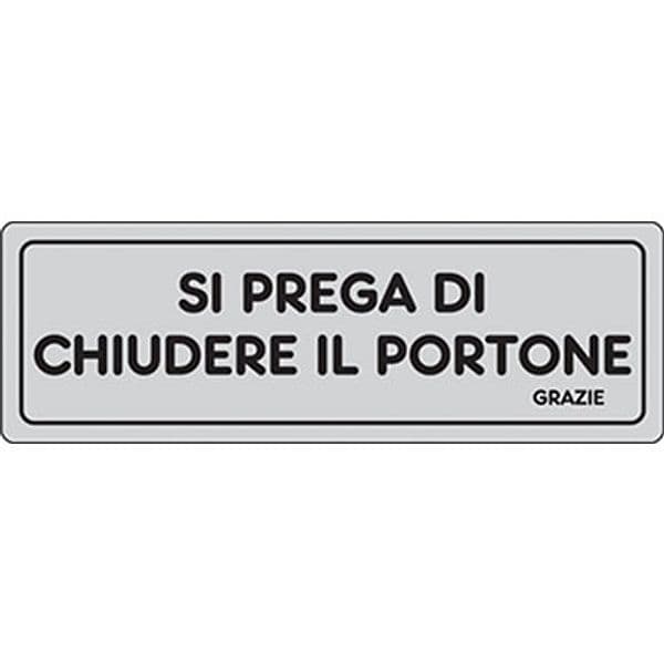 Targa Segnaletica Adesiva Chiudere Il Portone Vinile 15 x 5 cm 10 Pezzi - 2