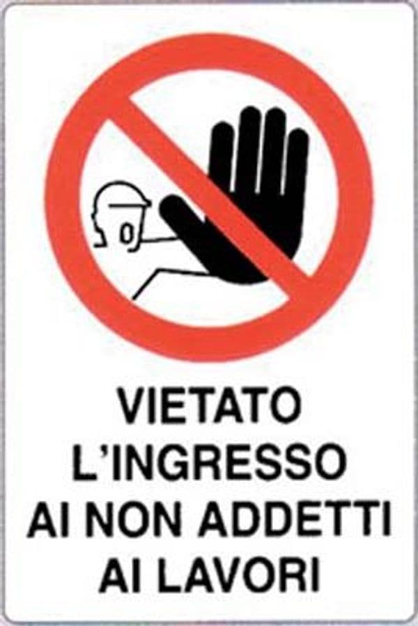 Targa Segnaletica Vietato Ingresso ai Non Addetti Pp 20 x 30 cm 10 Pezzi - 2