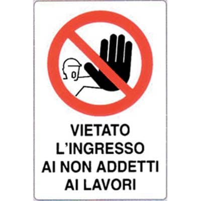 Targa Segnaletica Vietato Ingresso ai Non Addetti Pp 20 x 30 cm 10 Pezzi - 2