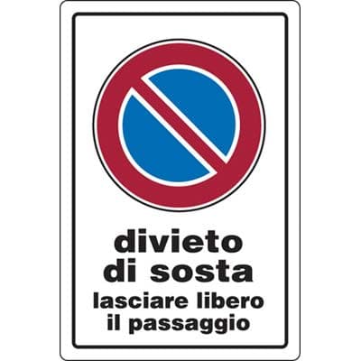Targa Segnaletica Divieto Sosta Passo Libero Pp 20 x 30 cm 10 Pezzi - 2