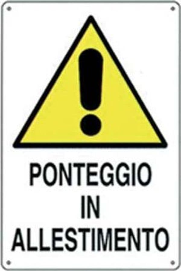 Targa Segnaletica Ponteggio Allestimento Pp 40 x 60 cm 10 Pezzi - 2