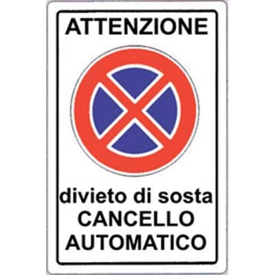 Targa Segnaletica Divieto Sosta Cancello Automatic Pp 20 x 30 cm 10 Pezzi - 2