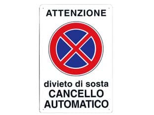 Cartello Attenzione Divieto di Sosta Cancello Automatico 30 CMX20H 10 Pezzi - 2