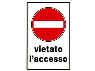 Cartello Vietato L?accesso 20 CMX30H 10 Pezzi - 2