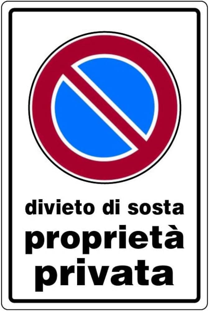 Cartello Divieto di Sosta Proprieta Privata 20 x 30 cm 10 Pezzi - 2