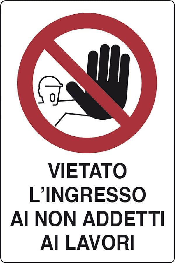 Targa Segnaletica Vietato Ingresso ai Non Addetti 10 Pezzi - 2